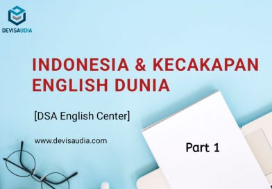Indonesia dan Kecakapan English Dunia (Part 1)