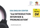 Meeting 04 : “2nd Introduction Interview & Pronunciation”